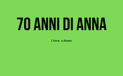 70 anni di Anna