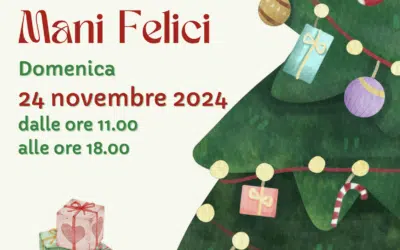 Mercatino di Natale delle Mani Felici 2024